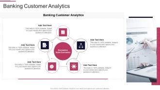 Banking Customer Analytics In Powerpoint And Google Slides Cpb