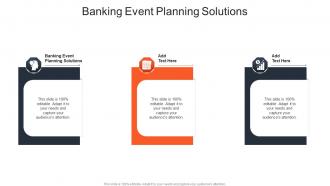 Banking Event Planning Solutions In Powerpoint And Google Slides Cpb