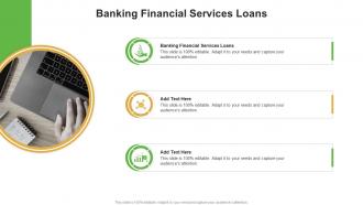 Banking Financial Services Loans In Powerpoint And Google Slides Cpb