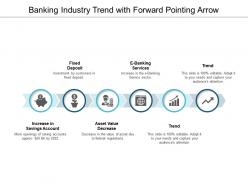 Banking industry trend with forward pointing arrow