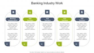 Banking Industry Work In Powerpoint And Google Slides Cpb