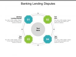 Banking lending disputes ppt powerpoint presentation inspiration elements cpb