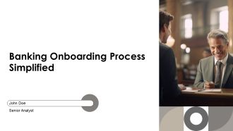 Banking Onboarding Process Simplified PPT Slides AT