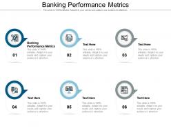 Banking performance metrics ppt powerpoint presentation show cpb