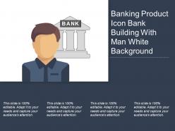 Banking product icon bank building with man white background