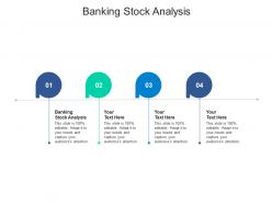 Banking stock analysis ppt powerpoint presentation outline designs download cpb