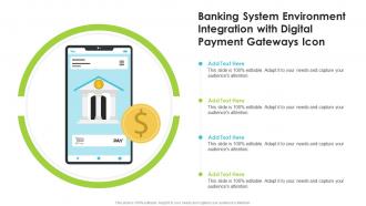 Banking System Environment Integration With Digital Payment Gateways Icon