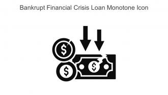 Bankrupt Financial Crisis Loan Monotone Icon In Powerpoint Pptx Png And Editable Eps Format