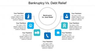 Bankruptcy vs debt relief ppt powerpoint presentation portfolio skills cpb