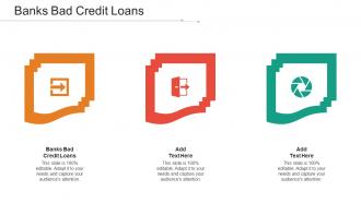 Banks Bad Credit Loans Ppt Powerpoint Presentation Styles Deck Cpb