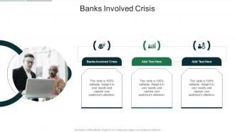 Banks Involved Crisis In Powerpoint And Google Slides Cpb