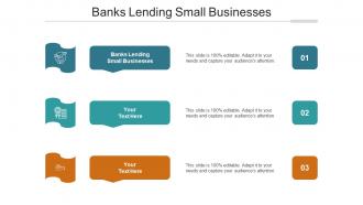 Banks Lending Small Businesses Ppt Powerpoint Presentation Infographics Slides Cpb