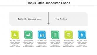 Banks offer unsecured loans ppt powerpoint presentation layouts design templates cpb