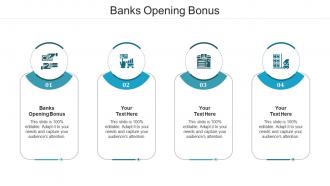 Banks opening bonus ppt powerpoint presentation file formats cpb