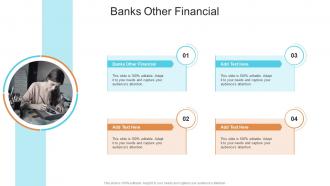 Banks Other Financial In Powerpoint And Google Slides Cpb