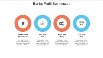 Banks profit businesses ppt powerpoint presentation slides cpb