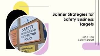 Banner Strategies For Safety Business Targets PPT Sample AT