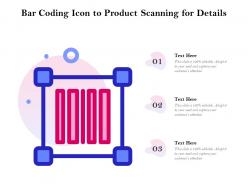 Bar coding icon to product scanning for details