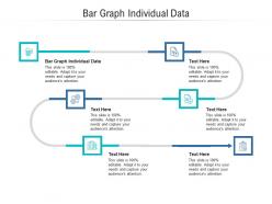 Bar graph individual data ppt powerpoint presentation file elements cpb