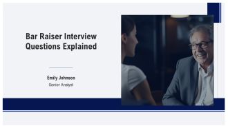 Bar Raiser Interview Questions Explained PPT Sample AT