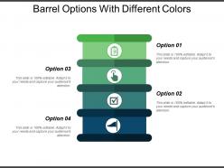 Barrel options with different colors