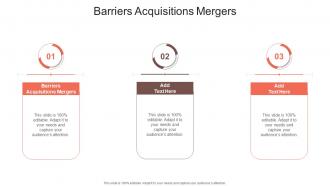 Barriers Acquisitions Mergers In Powerpoint And Google Slides Cpb