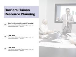 Barriers human resource planning ppt powerpoint presentation layouts cpb
