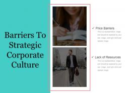 Barriers to strategic corporate culture powerpoint slide rules
