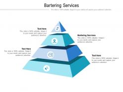 Bartering services ppt powerpoint presentation infographics background images cpb