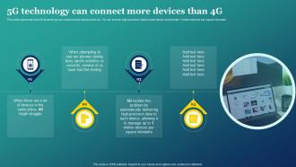 Based On Features And Technology 5g Technology Can Connect More Devices Than 4g