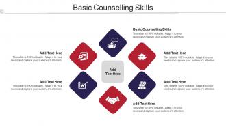 Basic Counselling Skills Ppt Powerpoint Presentation Model Influencers Cpb