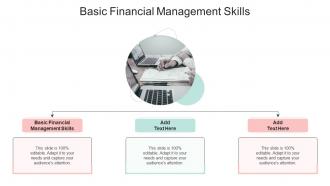 Basic Financial Management Skills In Powerpoint And Google Slides Cpb