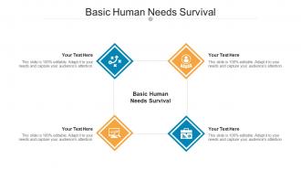 Basic human needs survival ppt powerpoint presentation summary diagrams cpb