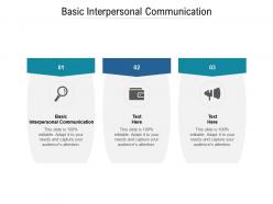 Basic interpersonal communication ppt powerpoint presentation model picture cpb