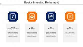 Basics Investing Retirement Ppt Powerpoint Presentation Show Infographics Cpb