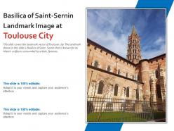 Basilica of saint sernin landmark image at toulouse city powerpoint presentation ppt template