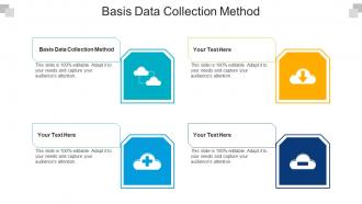 Basis data collection method ppt powerpoint presentation icon rules cpb