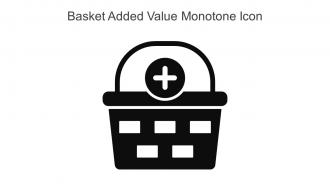 Basket Added Value Monotone Icon In Powerpoint Pptx Png And Editable Eps Format