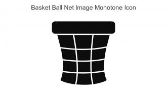 Basket Ball Net Image Monotone Icon In Powerpoint Pptx Png And Editable Eps Format