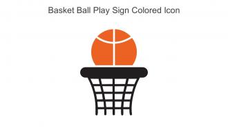 Basket Ball Play Sign Colored Icon In Powerpoint Pptx Png And Editable Eps Format