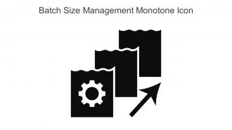 Batch Size Management Monotone Icon In Powerpoint Pptx Png And Editable Eps Format