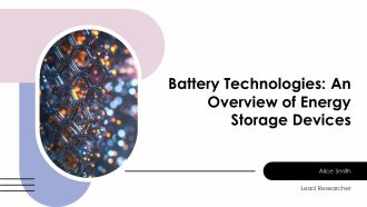 Battery Technologies An Overview Of Energy Storage Devices PPT Outline AT