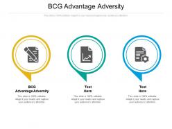 Bcg advantage adversity ppt powerpoint presentation file graphic tips cpb