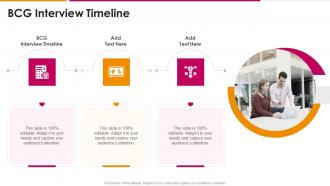 BCG Interview Timeline In Powerpoint And Google Slides Cpb
