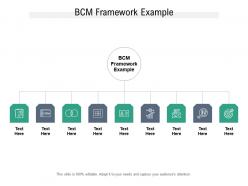 Bcm framework example ppt powerpoint presentation icon example file cpb