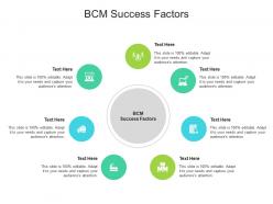 Bcm success factors ppt powerpoint presentation professional cpb