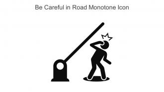 Be Careful In Road Monotone Icon In Powerpoint Pptx Png And Editable Eps Format