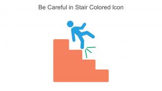 Be Careful In Stair Colored Icon In Powerpoint Pptx Png And Editable Eps Format