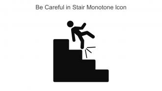 Be Careful In Stair Monotone Icon In Powerpoint Pptx Png And Editable Eps Format