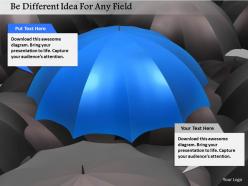 Be different idea for any field image graphics for powerpoint